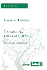 La Bambina Dagli Occhi Verdi