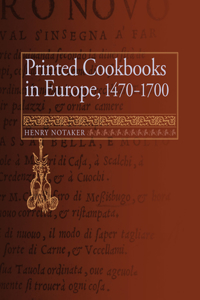 Printed Cookbooks in Europe, 1470-1700
