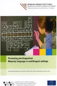 Promoting Plurilingualism - Majority Language in Multilingual Settings (08/02/2012)