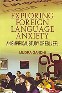 Exploring Foreign Language Anxiety