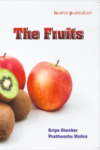 The Fruits - Kripa Shankar, Prabhanshu Mishra