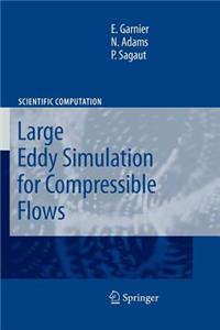 Large Eddy Simulation for Compressible Flows