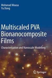 Multiscaled Pva Bionanocomposite Films