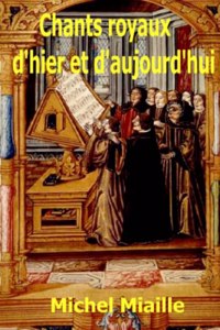 Chants royaux d'hier et d'aujourd'hui