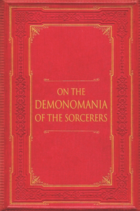 On the Demonomania of the Sorcerers