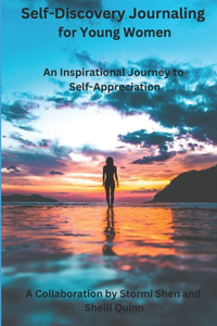 Self-Discovery Journaling for Young Women