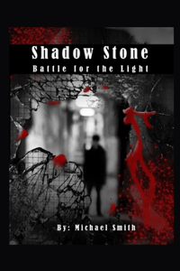 Shadow Stone