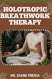 Holotropic Breathwork Therapy