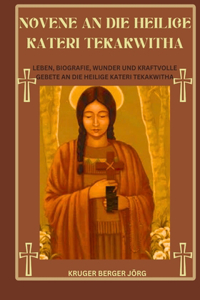 Novene an die heilige Kateri Tekakwitha