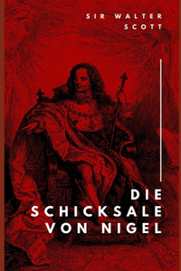 Die Schicksale von Nigel