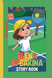Elena Rybakina Story Book