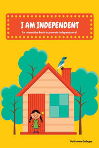 I am Independent