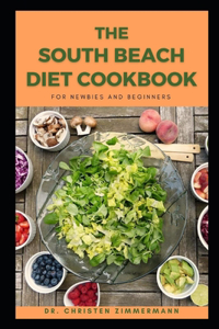 South Beach Diet Cookbook for Newbies and Beginners