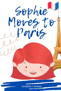 Sophie Moves to Paris