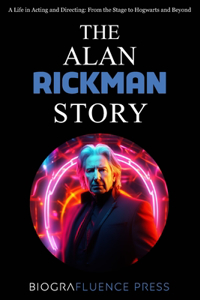 The Alan Rickman Story