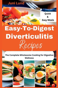 Easy-To-Digest Diverticulitis Recipes