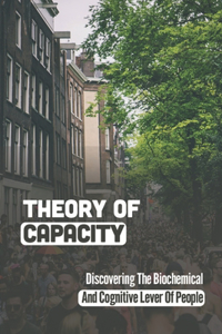 Theory Of Capacity