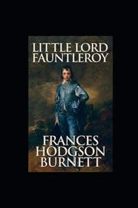 Little Lord Fauntleroy Illustrated