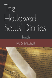 Hallowed Souls' Diaries