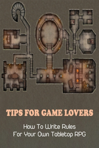 Tips For Game Lovers