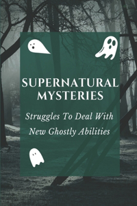 Supernatural Mysteries