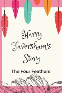Harry Faversham's Story