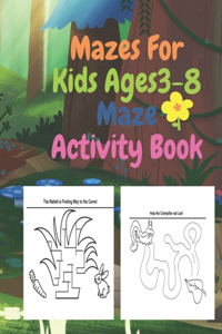 Mazes For Kids Ages3-8 Maze Activity Book