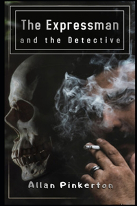 The Expressman and the Detective Illustrated