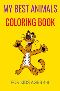 my best animals coloring book for kids ages 4-8