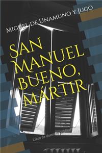 San Manuel Bueno, mártir