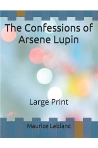 The Confessions of Arsene Lupin