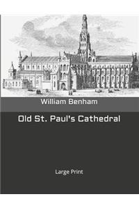 Old St. Paul's Cathedral