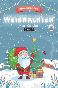 Magische Weihnachten Für Kinder Band 1