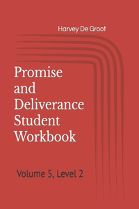 Promise and Deliverance Student Workbook