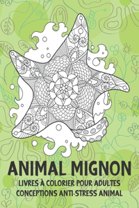 Livres à colorier pour adultes - Conceptions anti-stress Animal - Animal mignon
