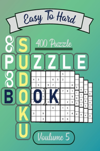 Easy to Hard Sudoku Puzzle book - 400 puzzle volume 5