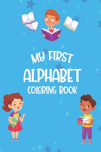My First Alphabet Coloring Book