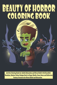 Beauty of Horror Coloring Book