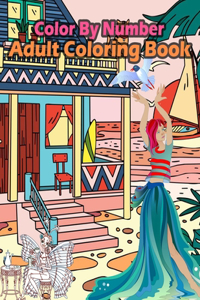 Color By Number Adult Coloring Book