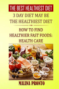 Best Healthiest Diet