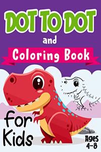 Dot to Dot and Coloring Book for Kids Ages 4-8