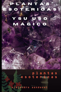 plantas esotericas y su uso magico