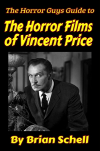 Horror Guys Guide To The Horror Films of Vincent Price