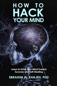 How to Hack Your Mind