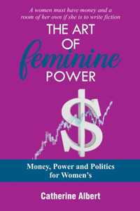 The Art of Feminine Power