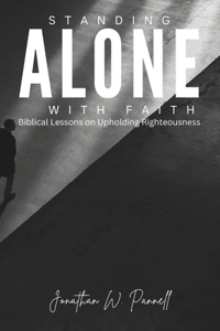 Standing Alone with Faith