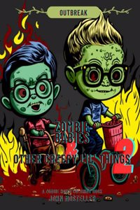 Zombie Babies and Other Creepy lil Things 2