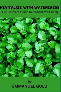 Revitalize with Watercress