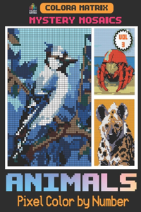 Pixel Safari - Pop Art Animals Color By Number Vol 3: Discover the Joy of Pixel Coloring