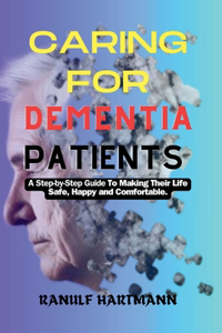 Caring For Dementia Patients